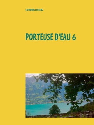 cover image of Porteuse d'eau 6